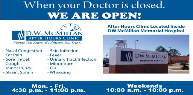 When your doctor is closed. after hours clinic located inside dw mcmillan memorial hospital.