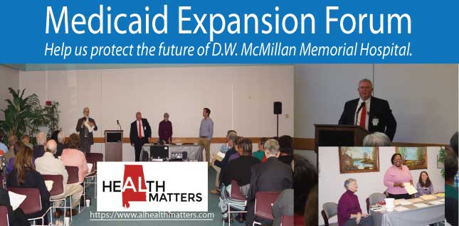 Medicaid Expansion Forum
Help Us Protect The Future Of D.W. McMillan Memorial Hospital.