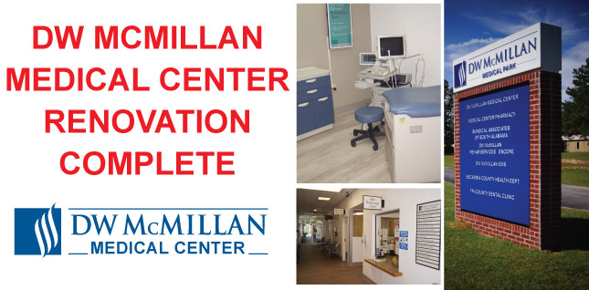 DW McMillan Medical Center Complete Renovation ProjectPicture of The inside of DW MCMILLAN MEDICAL CENTER and outdoor sign.
Picture has text that says:
DW MCMILLAN MEDICAL CENTER RENOVATION CPMPLETE
DW McMILLAN
_MEDICAL CENTER_